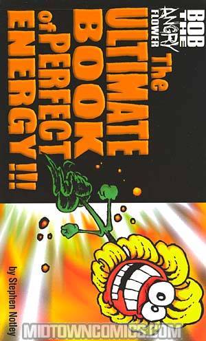 Bob The Angry Flower Perfect Energy TP
