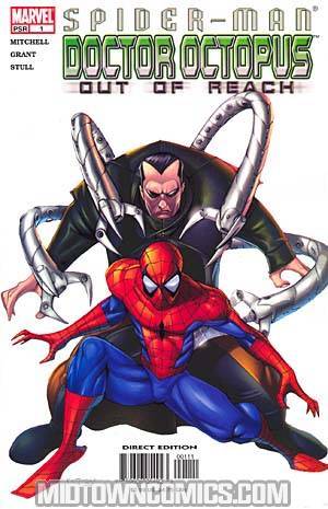 Spider-Man and Doctor Octopus Out Of Reach #1