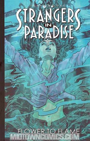 Strangers In Paradise Vol 13 Flower To Flame TP