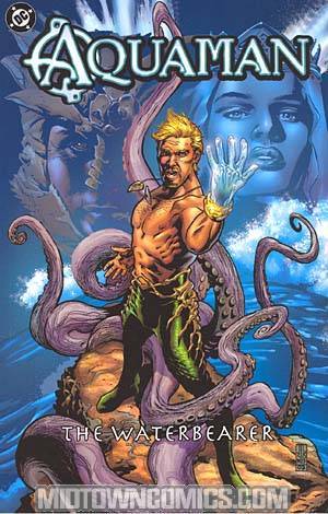 Aquaman The Water Bearer TP