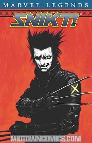 Wolverine Legends Vol 5 Snikt TP