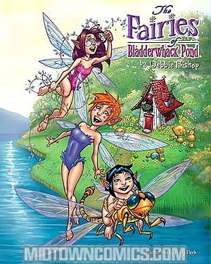 Fairies Of Bladderwhack Pond Vol 1 HC