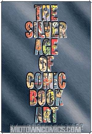 Silver Age Of Comic Book Art HC
