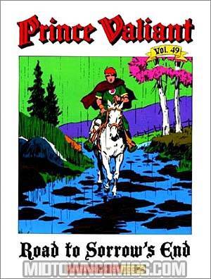 Prince Valiant Vol 49 Road To Sorrows End