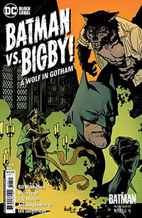 Batman vs Bigby A Wolf In Gotham #6 Cover A Regular Yanick Paquette Cover Batman vs Bigby A Wolf In Gotham #6 Cover A Regular Yanick Paquette Cover
