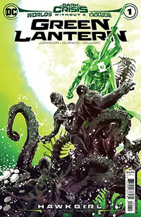 Dark Crisis: Worlds Without a Justice League - Green Lantern