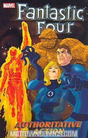 Fantastic Four Vol 3 Authoritative Action TP