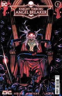 Knight Terrors Angel Breaker #1 Cover A Regular Matteo Lolli Cover Knight Terrors Angel Breaker #1 Cover A Regular Matteo Lolli Cover