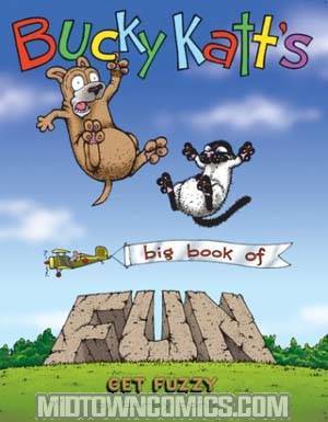 Get Fuzzy Bucky Katts Big Book Of Fun SC