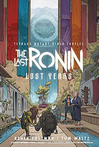 Teenage Mutant Ninja Turtles The Last Ronin The Lost Years HC BEST_SELLERS