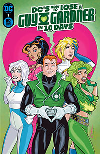 How to Lose a Guy Gardner in 10 Days?