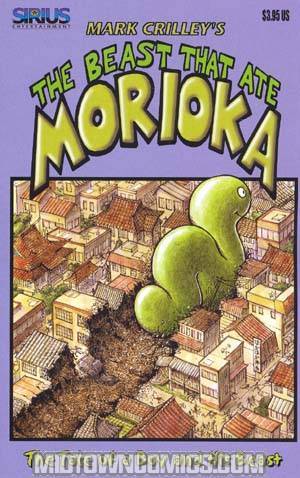 Mark Crilleys Beast That Ate Morioka #1