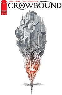 Crowbound #1 Cover A Regular Dustin Nguyen Cover Recommended Pre-Orders