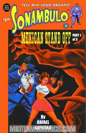 Sonambulo Mexican Stand Off #1
