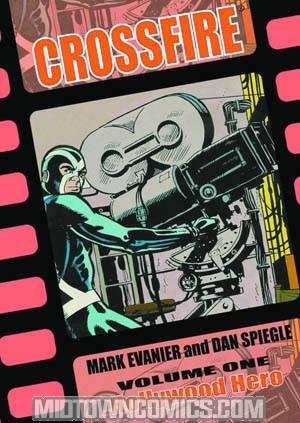 Crossfire Vol 1 Hollywood Hero TP