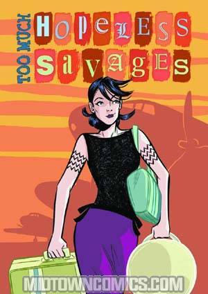 Hopeless Savages Vol 3 TP Digest Edition