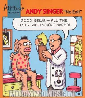 Attitude Featuring Andy Singer No Exit GN