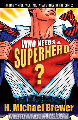 Who Needs A Superhero TP