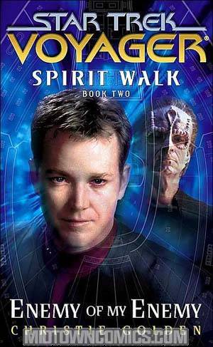 Star Trek Voyager Spirit Walk Book 2 Enemy Of My Enemy MMPB