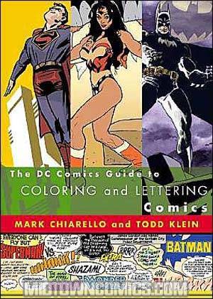 DC Comics Guide To Coloring And Lettering Comics TP