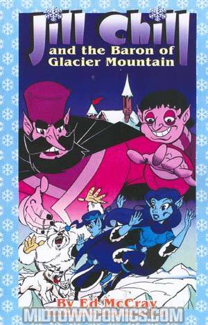 Jill Chill & Baron Of Glacier Mountain GN