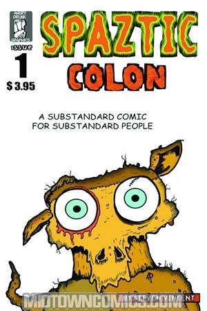 Spaztic Colon #1