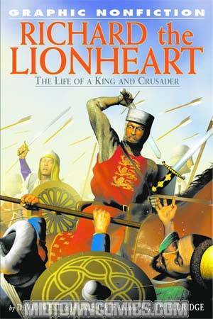 Graphic Nonfiction Richard The Lionheart GN