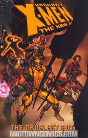 Uncanny X-Men New Age Vol 2 Cruelest Cut TP