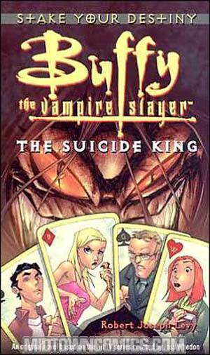 Out of Print - Buffy The Vampire Slayer Choose Your Own Adventure Vol 1 The Suicide King MMPB