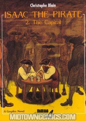 Isaac The Pirate Vol 2 The Capital GN