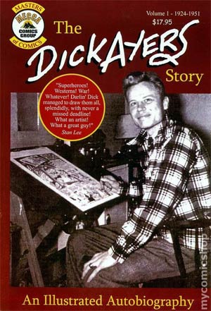 Dick Ayers Story Illustrated Autobiography Vol 1 GN