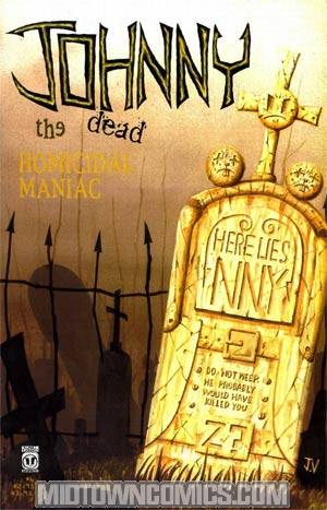 Johnny The Homicidal Maniac #6 Cover A 1st Ptg