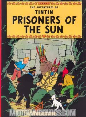 Adventures Of Tintin Prisoners Of The Sun TP
