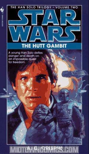 Star Wars Han Solo Trilogy Vol 2 Hutt Gambit MMPB