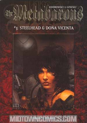 Metabarons Vol 3 Steelhead And Dona Vicenta TP