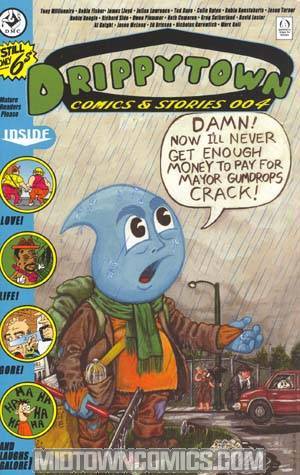 Drippytown Comics #2004