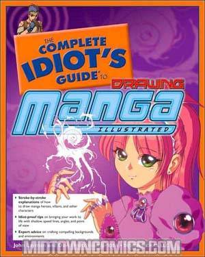 Complete Idiots Guide To Drawing Manga Illustrated TP