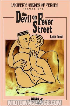 Lucifers Garden Of Verses Vol 1 The Devil On Fever Street SC