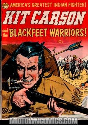 Kit Carson & The Blackfeet Warriors