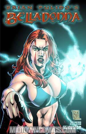 Brian Pulidos Belladonna #5 Raw Power Ed