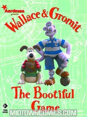 Wallace And Gromit Bootiful Game HC
