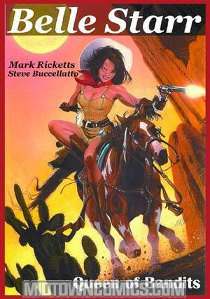 Belle Starr Queen Of Bandits #1