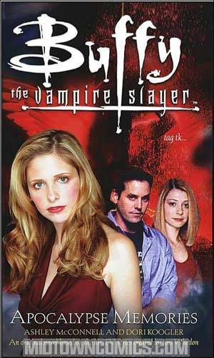 Out of Print - Buffy The Vampire Slayer Apocalypse Memories MMPB
