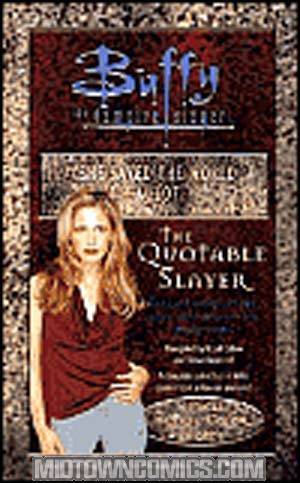 Out of Print - Buffy The Vampire Slayer Quotable Slayer MMPB
