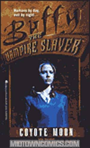 Out of Print - Buffy The Vampire Slayer Vol 3 Coyote Moon MMPB