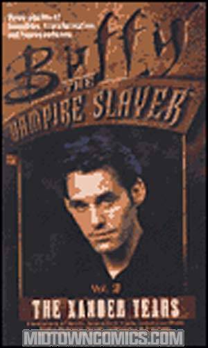 Out of Print - Buffy The Vampire Slayer Xander Years Vol 2 MMPB