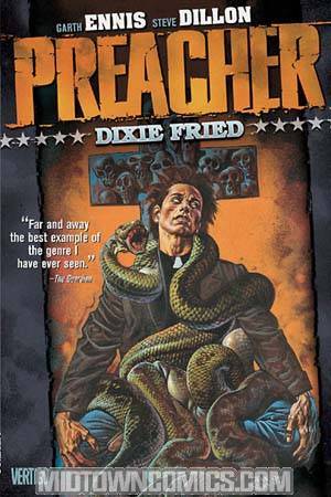 Preacher Vol 5 Dixie Fried TP New Edition