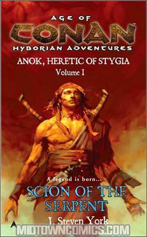 Out of Print - Age Of Conan Anok Heretic Of Stygia Vol 1 Scion Of The Serpent MMPB