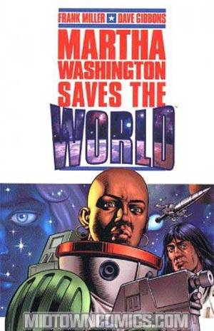 Martha Washington Saves The World #1