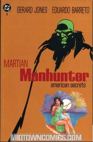 Martian Manhunter American Secrets #3